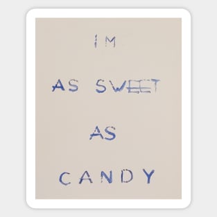 I'm As Sweet As Candy oil painting by tabitha kremesec Sticker